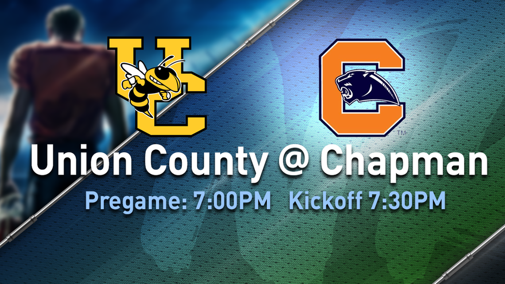 Friday Night Rivals: Union County vs. Chapman, 10-16-20 Friday Night Rivals: Union County vs. Chapman, 10-16-20